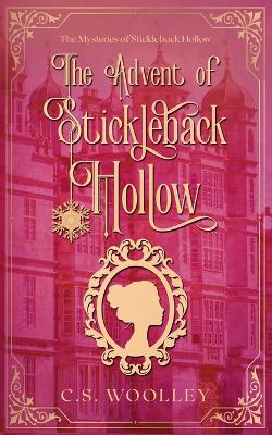 Book cover for The Advent of Stickleback Hollow