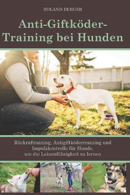 Book cover for Anti-Giftkoeder-Training bei Hunden