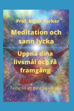 Cover of Meditation och sann lycka