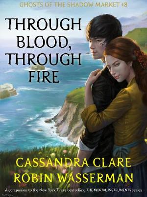 Book cover for Through Blood, Through Fire