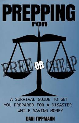 Book cover for Prepping For Free or Cheap