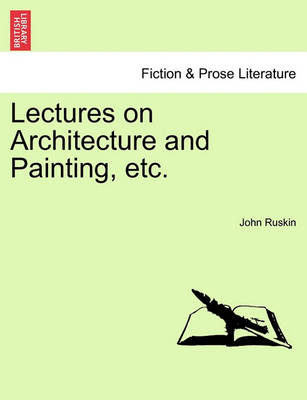 Book cover for Lectures on Architecture and Painting, Etc.