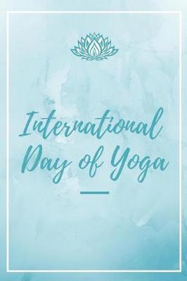 Book cover for International Day Of Yoga