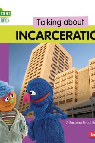 Cover of Talking about Incarceration