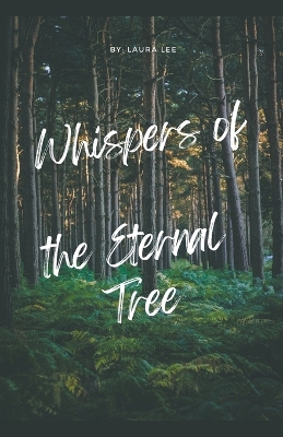 Book cover for Whispers of the Eternal Tree