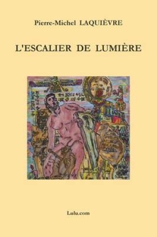 Cover of L'Escalier De Lumiere