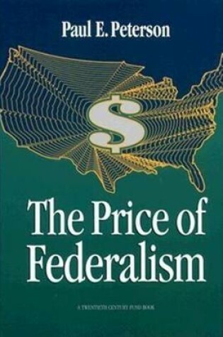 Cover of The Price of Federalism