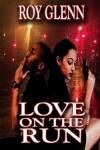 Book cover for Love On The Run