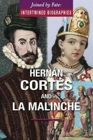 Cover of Hernán Cortés and La Malinche