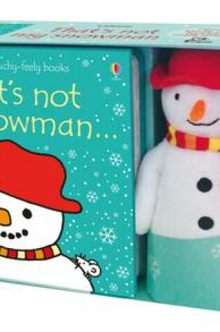 Cover of That's not my snowman... Book and Toy
