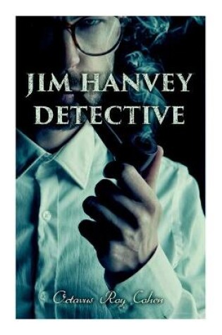 Cover of Jim Hanvey, Detective