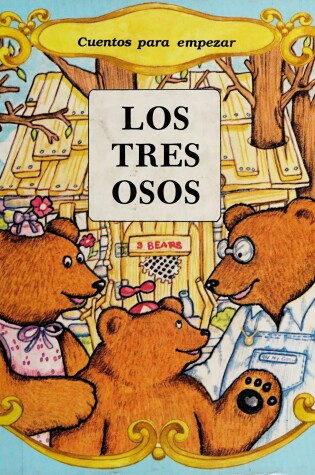 Cover of Los Tres Osos/The Three Bears