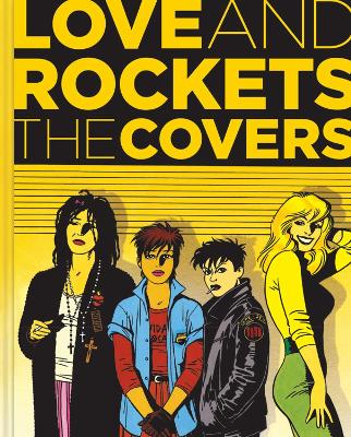 Book cover for Love & Rockets: The Covers