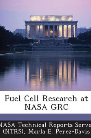 Cover of Fuel Cell Research at NASA Grc