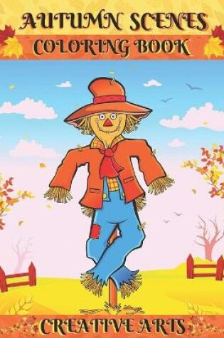 Cover of Autumn Scenes Coloring Book