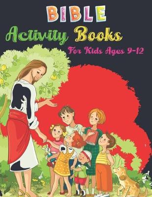 Book cover for Bible Activity Books For Kids Ages 9-12