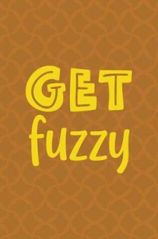 Cover of Get Fuzzy