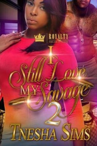 Cover of I Still Love My Savage 2
