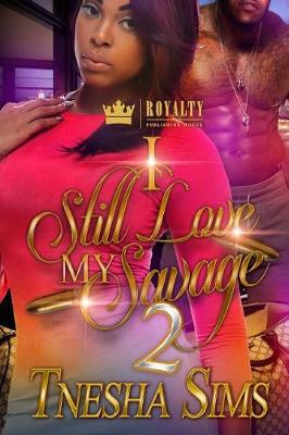 Book cover for I Still Love My Savage 2