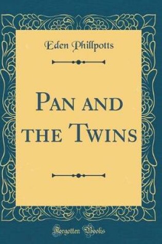 Cover of Pan and the Twins (Classic Reprint)