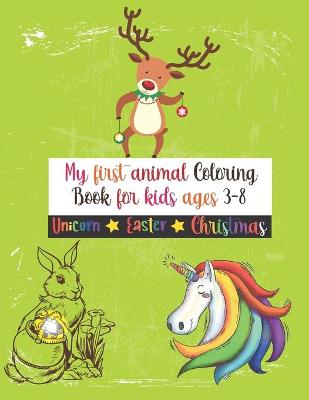 Book cover for My first animal coloring book for kids ages 3-8