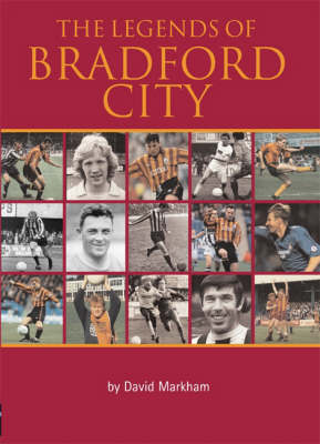 Book cover for The Legends of Bradford City