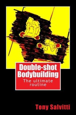 Cover of Double-shot Bodybuilding