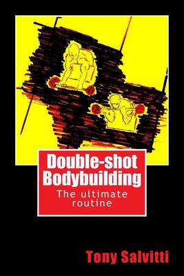 Book cover for Double-shot Bodybuilding