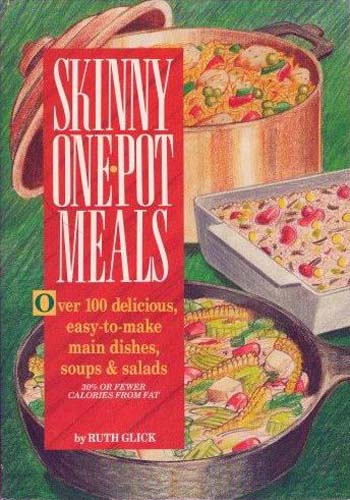 Book cover for Skinny One-Pot Meals: over 100 Delicious, Easy-to-Make Main Dishes, Soups