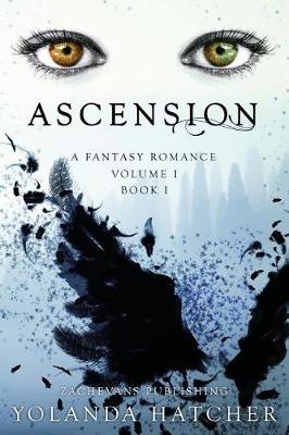 Ascension by Yolanda Hatcher