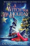 Book cover for A Witch For Mr. Holiday