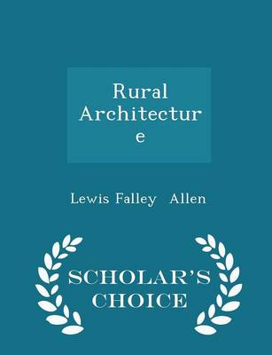 Book cover for Rural Architecture - Scholar's Choice Edition