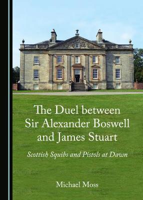 Book cover for The Duel between Sir Alexander Boswell and James Stuart