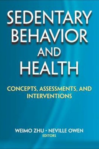 Cover of Sedentary Behavior and Health