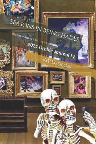 Cover of Seasons in Being Hades