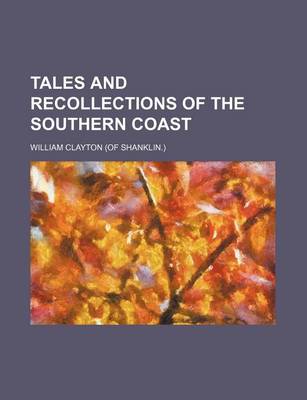 Book cover for Tales and Recollections of the Southern Coast