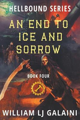 Cover of An End to Ice and Sorrow
