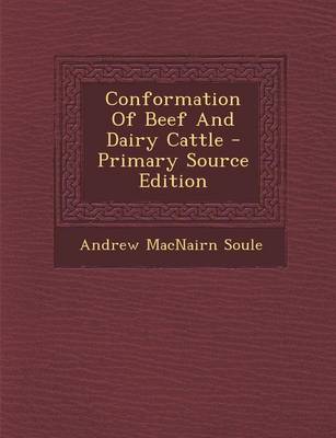 Book cover for Conformation of Beef and Dairy Cattle - Primary Source Edition