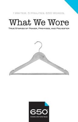 Book cover for 650 - What We Wore