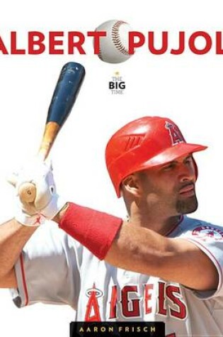 Cover of The Big Time: Albert Pujois