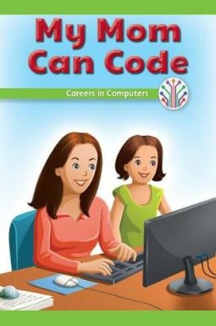 Cover of My Mom Can Code