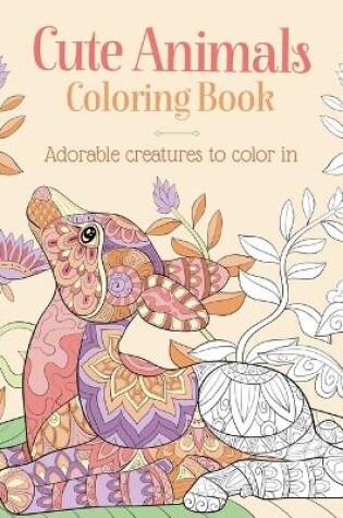 Cover of Cute Animals Coloring Book