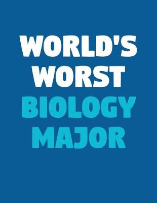 Book cover for World's Worst Biology Major