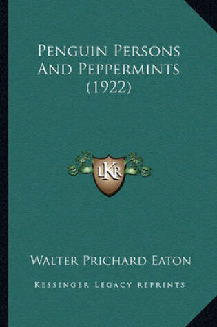 Cover of Penguin Persons and Peppermints (1922) Penguin Persons and Peppermints (1922)