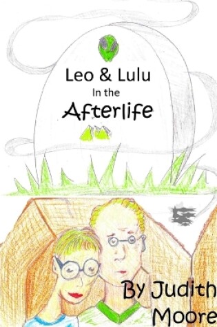 Cover of Leo and Lulu in the Afterlife