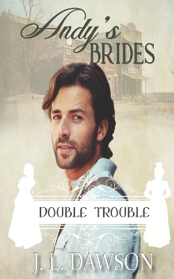 Book cover for Andy's Brides - Double Trouble Book 15