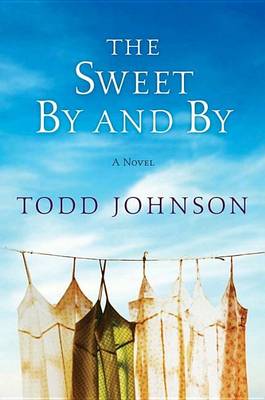 Book cover for The Sweet by and by