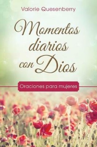 Cover of Momentos Diarios Con Dios