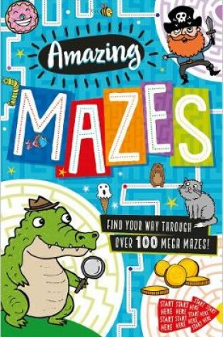 Cover of Amazing Mazes Activity Book