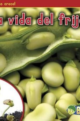 Cover of La Vida del Frijol